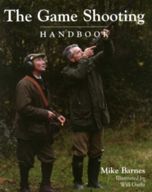 The Game Shooting Handbook, Hardback Book The Game Shooting Handbook, Hardback Book