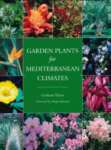 Garden Plants for Mediterranean Climates, Paperback Book Garden Plants for Mediterranean Climates, Paperback Book