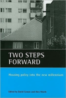 Two steps forward : Housing policy into the new millennium, Paperback / softback Book Two steps forward : Housing policy into the new millennium, Paperback / softback Book