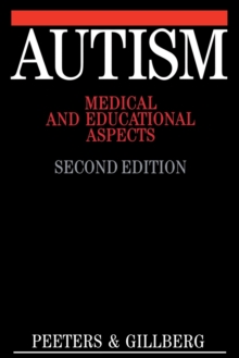 Autism : Medical and Educational Aspects, Paperback Book Autism : Medical and Educational Aspects, Paperback Book