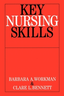 Key Nursing Skills, Paperback Book Key Nursing Skills, Paperback Book