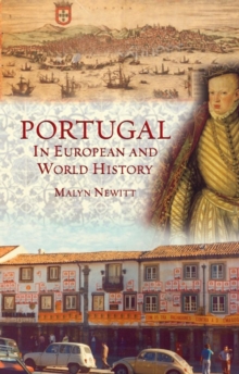 Portugal in European and World History, Hardback Book Portugal in European and World History, Hardback Book