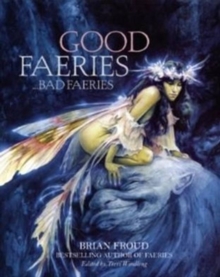 Good Faeries Bad Faeries, Hardback Book Good Faeries Bad Faeries, Hardback Book