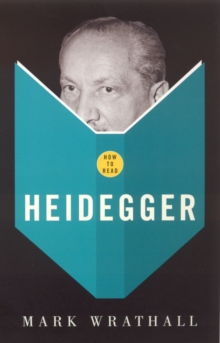 How to Read Heidegger, Paperback Book How to Read Heidegger, Paperback Book