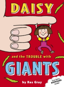 Daisy and the Trouble with Giants, Paperback Book Daisy and the Trouble with Giants, Paperback Book