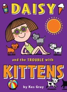 Daisy and the Trouble with Kittens, Paperback Book Daisy and the Trouble with Kittens, Paperback Book