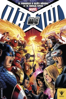 Te Pakanga a Ngati Ranaki me Te Ranga-Tipua Avengers vs X-Men : Kotahi Rau Pukapuka 5