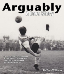 Arguably A Love Story, Paperback / softback Book Arguably A Love Story, Paperback / softback Book