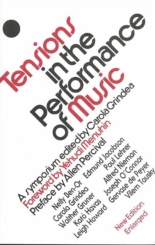 Tensions in the Performance of Music : A Symposium, Paperback Book Tensions in the Performance of Music : A Symposium, Paperback Book