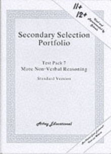 Secondary Selection Portfolio : More Non-verbal Reasoning Practice Papers (Standard Version) Test Pack 7, Loose-leaf Book Secondary Selection Portfolio : More Non-verbal Reasoning Practice Papers (Standard Version) Test Pack 7, Loose-leaf Book