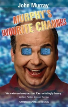 Murphy's Favourite Channels, Paperback Book Murphy's Favourite Channels, Paperback Book