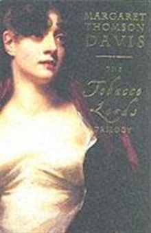 The Tobacco Lords Trilogy, Paperback Book The Tobacco Lords Trilogy, Paperback Book
