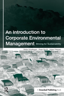 An Introduction to Corporate Environmental Management : Striving for Sustainability, Paperback Book An Introduction to Corporate Environmental Management : Striving for Sustainability, Paperback Book