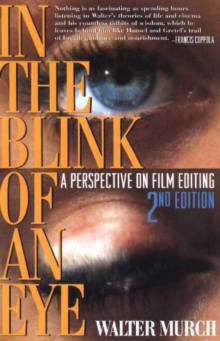 In the Blink of an Eye : A Perspective on Film Editing, Paperback Book In the Blink of an Eye : A Perspective on Film Editing, Paperback Book