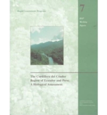 The Cordillera del Condor Region of Ecuador and Peru : A Biological Assessment