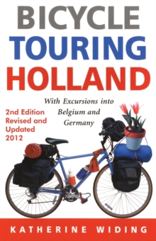 Bicycle Touring Holland, Paperback Book Bicycle Touring Holland, Paperback Book