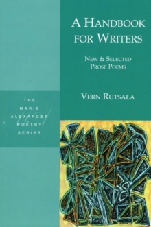 A Handbook for Writers : New & Selected Prose Poems