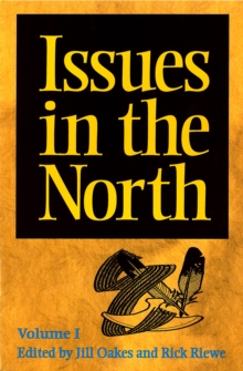 Issues in the North : Volume I