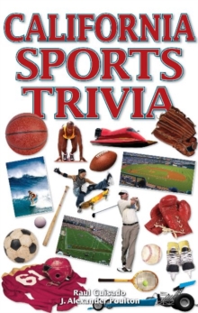 California Sports Trivia, Paperback / softback Book California Sports Trivia, Paperback / softback Book