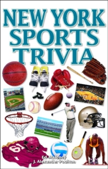 New York Sports Trivia, Paperback / softback Book New York Sports Trivia, Paperback / softback Book