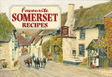 Favourite Somerset Recipes : Traditional Country Fare, Paperback Book Favourite Somerset Recipes : Traditional Country Fare, Paperback Book