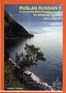 Ruslan Russian 3. With free audio download : A Communicative Russian Course, Paperback Book Ruslan Russian 3. With free audio download : A Communicative Russian Course, Paperback Book