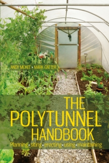 The Polytunnel Handbook, Paperback Book The Polytunnel Handbook, Paperback Book