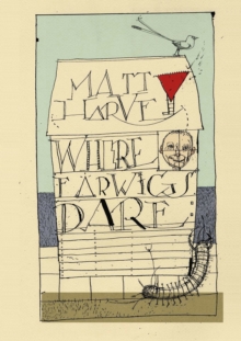Where Earwigs Dare, Paperback Book Where Earwigs Dare, Paperback Book