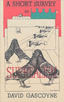 A Short Survey of Surrealism, Paperback Book A Short Survey of Surrealism, Paperback Book