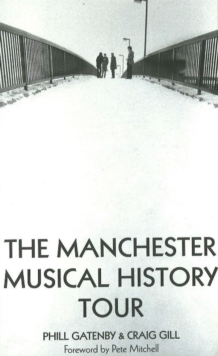 Manchester Musical History Tour, Paperback Book Manchester Musical History Tour, Paperback Book