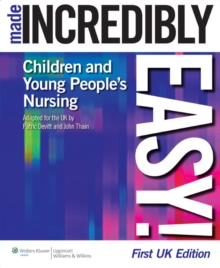 Children's Nursing Made Incredibly Easy! UK Edition, Paperback Book Children's Nursing Made Incredibly Easy! UK Edition, Paperback Book