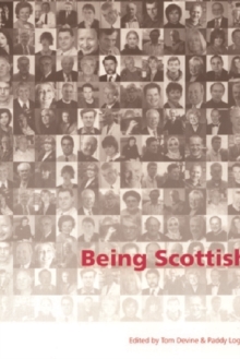 Being Scottish : Personal Reflections on Scottish Identity Today, Paperback Book Being Scottish : Personal Reflections on Scottish Identity Today, Paperback Book