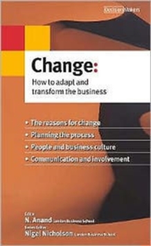 Change : How to Adapt and Transform the Business, Paperback Book Change : How to Adapt and Transform the Business, Paperback Book