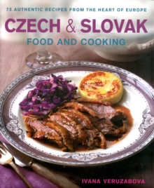 Czech & Slovak Food & Cooking, Hardback Book Czech & Slovak Food & Cooking, Hardback Book