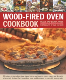 Wood Fired Oven Cookbook, Hardback Book Wood Fired Oven Cookbook, Hardback Book