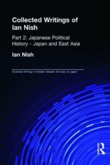 Collected Writings of Modern Western Scholars on Japan Volumes 7-9