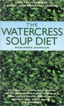 The Watercress Soup Diet, Paperback Book The Watercress Soup Diet, Paperback Book