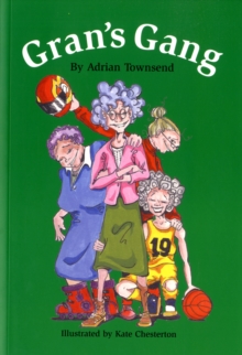 Gran's Gang, Paperback / softback Book Gran's Gang, Paperback / softback Book