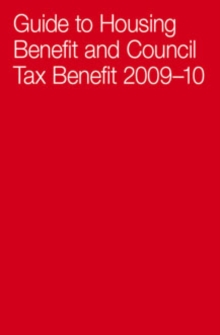 Guide To Housing Benefit And Council Tax Benefit 2009-10, Paperback Book Guide To Housing Benefit And Council Tax Benefit 2009-10, Paperback Book