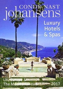 Conde Nast Johansens Luxury Hotels & Spas: UK, Europe & the Mediterranean, Paperback / softback Book Conde Nast Johansens Luxury Hotels & Spas: UK, Europe & the Mediterranean, Paperback / softback Book