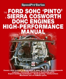 How to Power Tune Ford SOHC 'Pinto' and Sierra Cosworth DOHC Engines : For Road and Track
