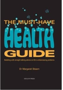 The Must Have Health Guide, Paperback Book The Must Have Health Guide, Paperback Book