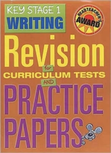 Key Stage 1 Writing : Revision for Curriculum Tests and Practice Papers, Hardback Book Key Stage 1 Writing : Revision for Curriculum Tests and Practice Papers, Hardback Book