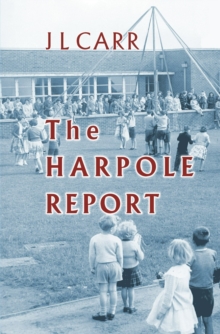The Harpole Report, Paperback / softback Book The Harpole Report, Paperback / softback Book