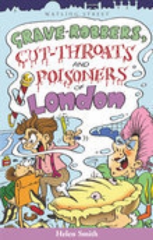 Grave-robbers, Cut-throats and Poisoners of London, Paperback Book Grave-robbers, Cut-throats and Poisoners of London, Paperback Book