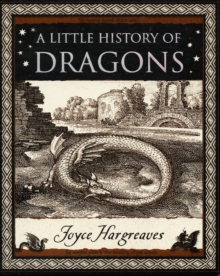 A Little History of Dragons, Paperback Book A Little History of Dragons, Paperback Book