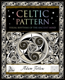 Celtic Pattern : Visual Rhythms of the Ancient Mind, Paperback Book Celtic Pattern : Visual Rhythms of the Ancient Mind, Paperback Book
