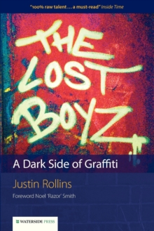 The Lost Boyz : A Dark Side of Graffiti, Paperback Book The Lost Boyz : A Dark Side of Graffiti, Paperback Book