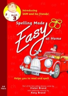 Spelling Made Easy at Home Red Book 3 : Sam and Friends Introductory 3