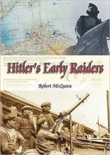 Hitler's Early Raiders, Paperback / softback Book Hitler's Early Raiders, Paperback / softback Book